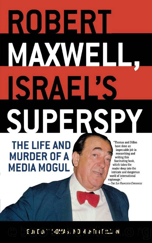 Robert Maxwell, Israel's Superspy: The Life and Murder of a Media Mogul by Gordon Thomas & Martin Dillon