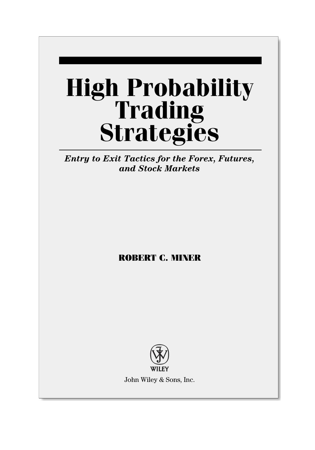 Robert Miner by High Probability Trading Strategies