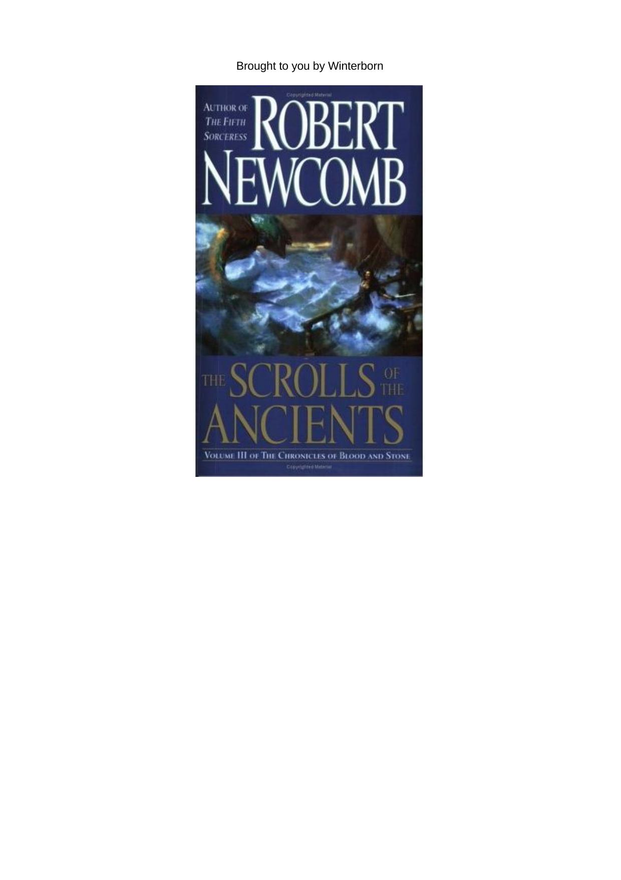 Robert Newcomb - Blood and Stone 03 by The Scrolls of the Ancients