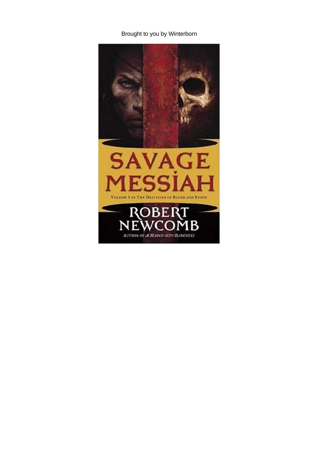 Robert Newcomb - Blood and Stone 04 by Savage Messiah
