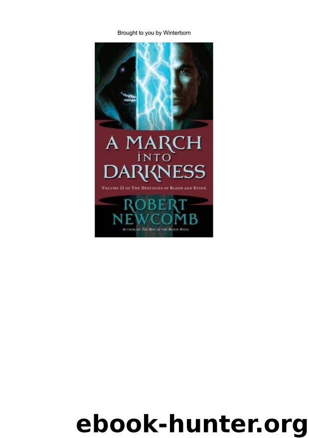 Robert Newcomb - Blood and Stone 05 by A March into Darkness