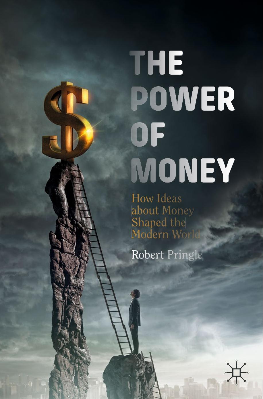 Robert Pringle The Power Of Money by Unknown