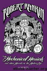 Robert Rankin by The Mechanical Messiah;Other Marvels of the Modern Age
