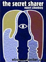 Robert Silverberg by The Secret Sharer