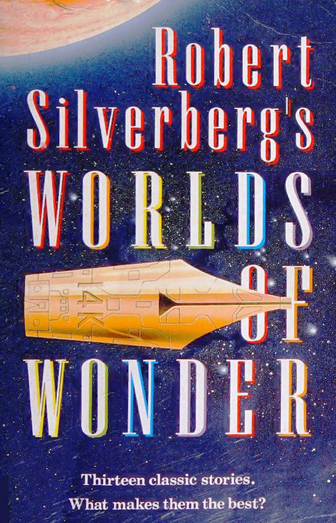 Robert Silverberg's Worlds of Wonder (1988) by Unknown