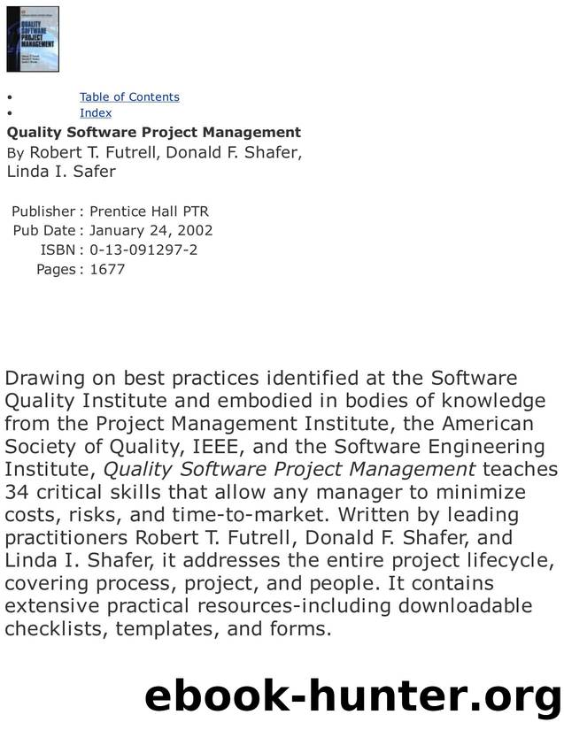 Robert T. Futrell, Donald F. Shafer, Linda Isabell Shafer-Quality Software Project Management (2002) by Zamzar
