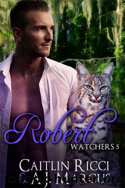 Robert by Caitlin Ricci & A.J. Marcus