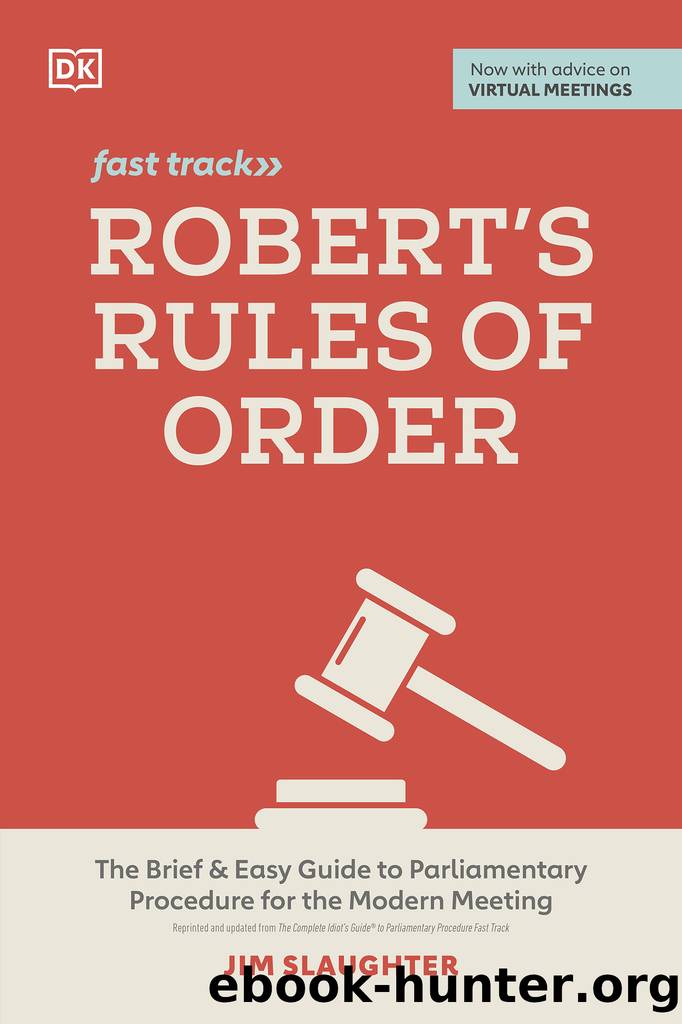 Robert's Rules of Order Fast Track by Jim Slaughter