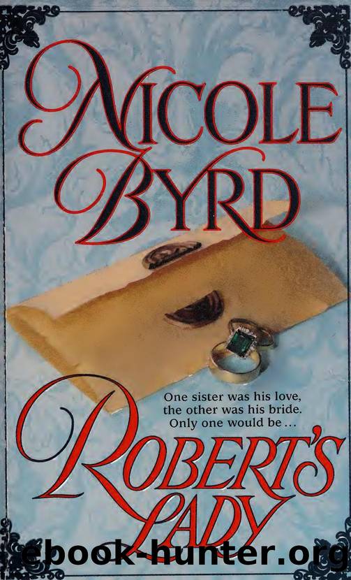 Robert's lady by Nicole Byrd