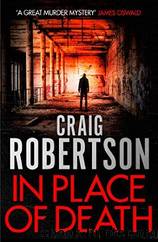 Robertson, Craig - In Place of Death by Robertson Craig