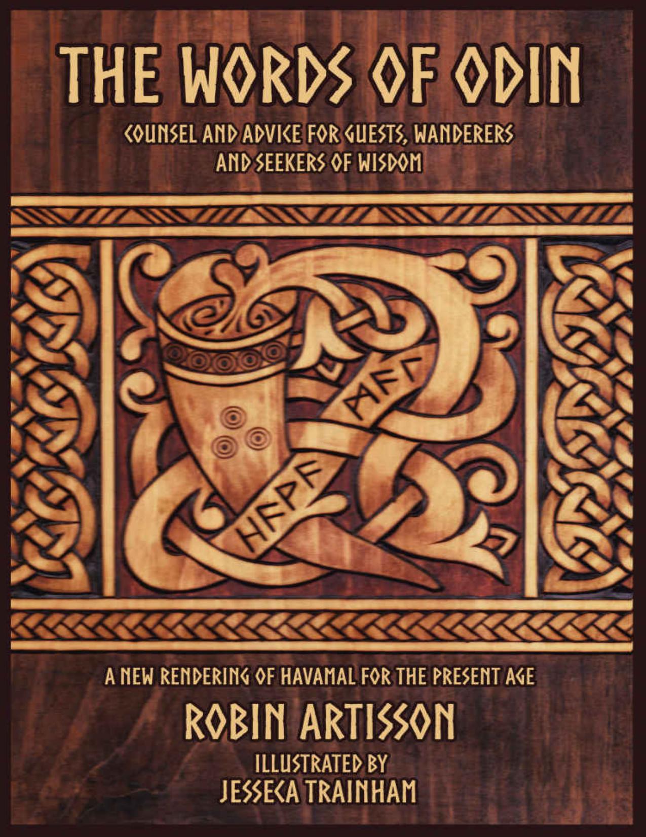 Robin Artisson -  The Words of Odin. A New Rendering of Havamal for the Present Age by Robin Artisson