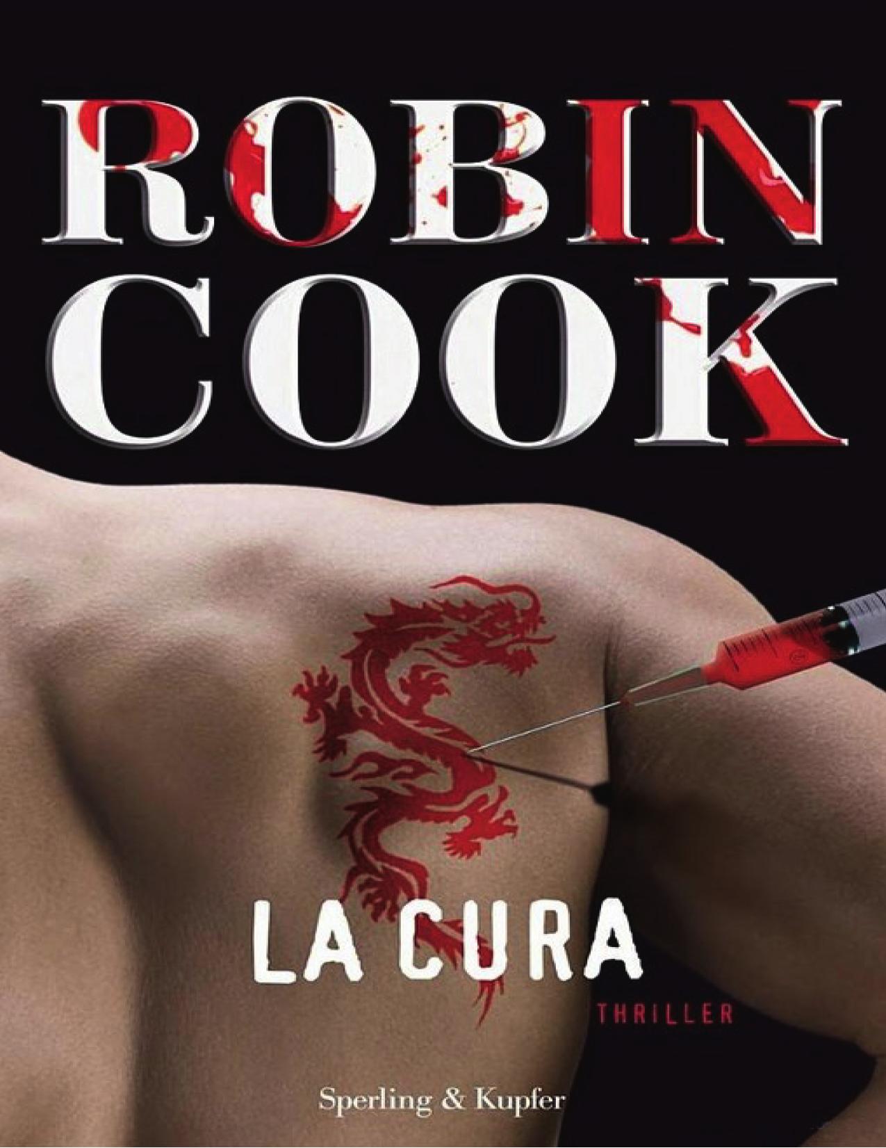 Robin Cook - La cura by Unknow