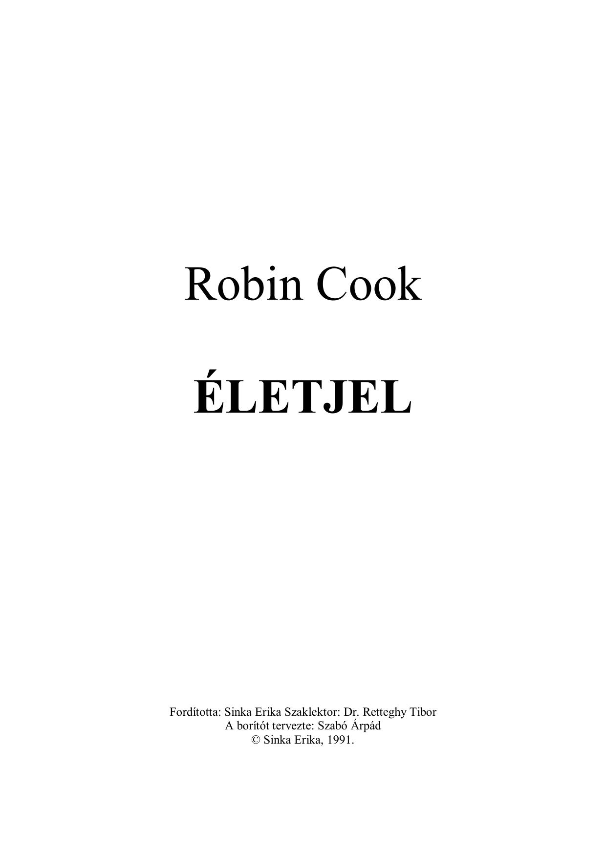 Robin Cook by Életjel
