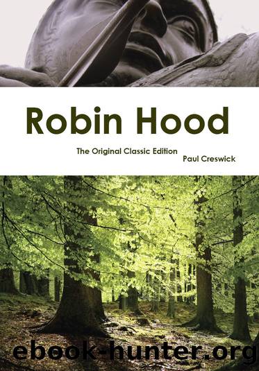 Robin Hood - The Original Classic Edition by Paul Creswick