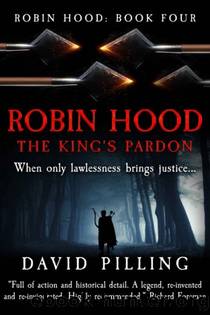 Robin Hood 004: The King's Pardon by David Pilling