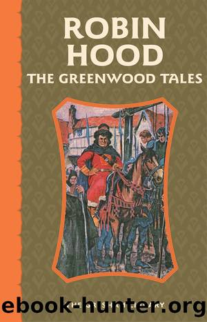 Robin Hood The Greenwood Tales by Unknown