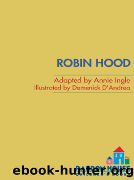 Robin Hood by Annie Ingle