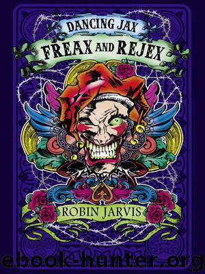Robin Jarvis-Jax 02 Freax And Rejex by Robin Jarvis