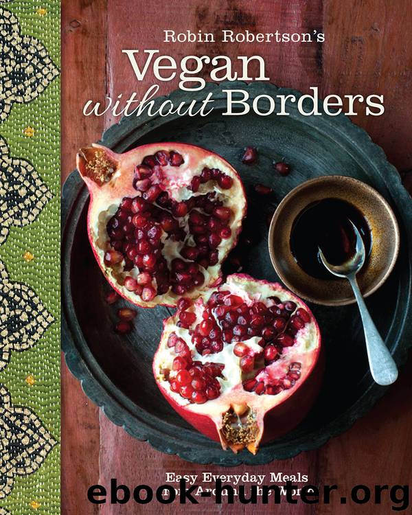 Robin Robertson's Vegan without Borders by Robin Robertson