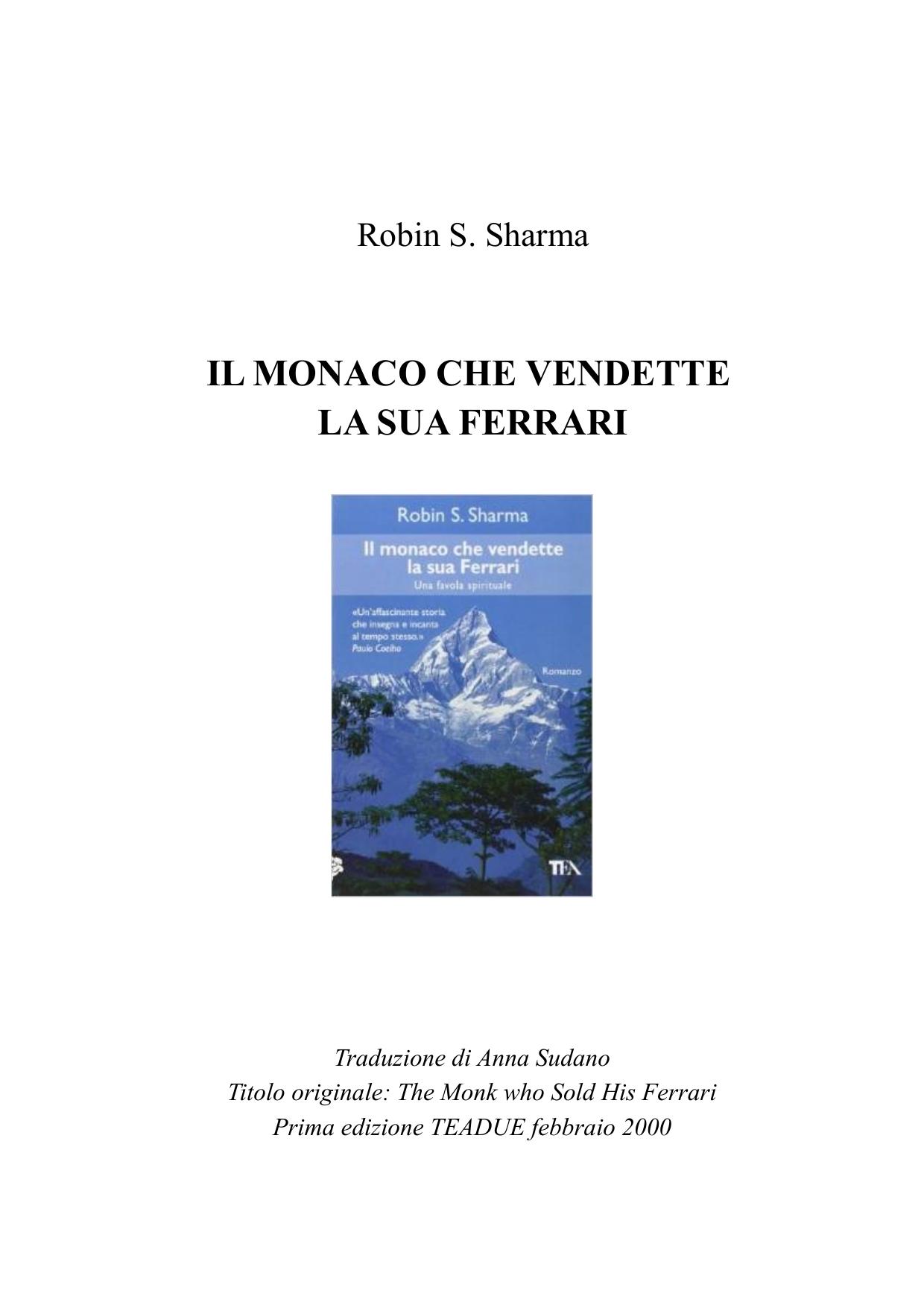 Robin S. Sharma by Il monaco che vendette la sua Ferrari