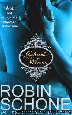 Robin Schone by Gabriel's Woman