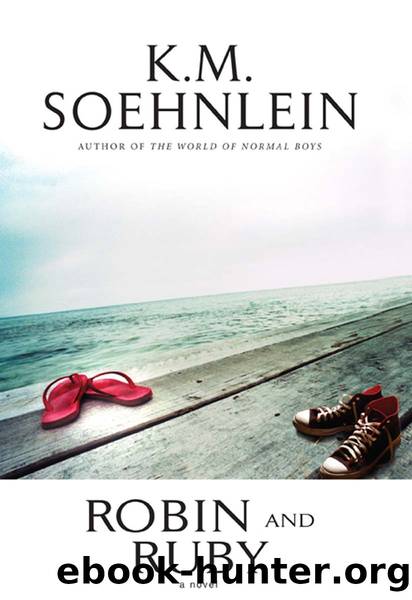 Robin and Ruby by K.M. Soehnlein