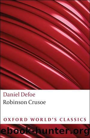 Robinson Crusoe (Oxford Worldâs Classics) by Daniel Defoe