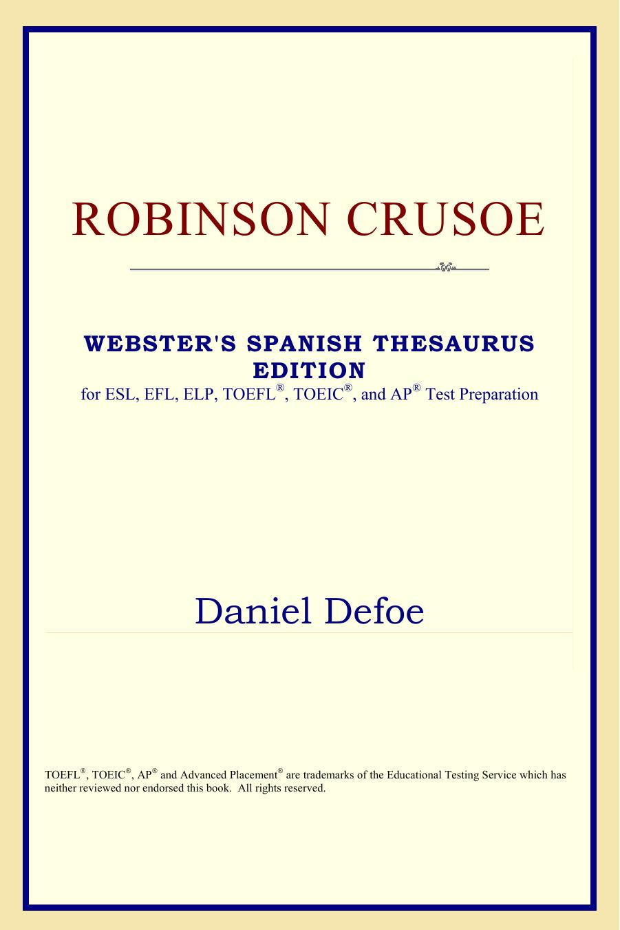 Robinson Crusoe (Webster's Spanish Thesaurus Edition) by Daniel Defoe