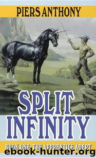 Robot Adept 01 - Split Infinity by Piers Anthony