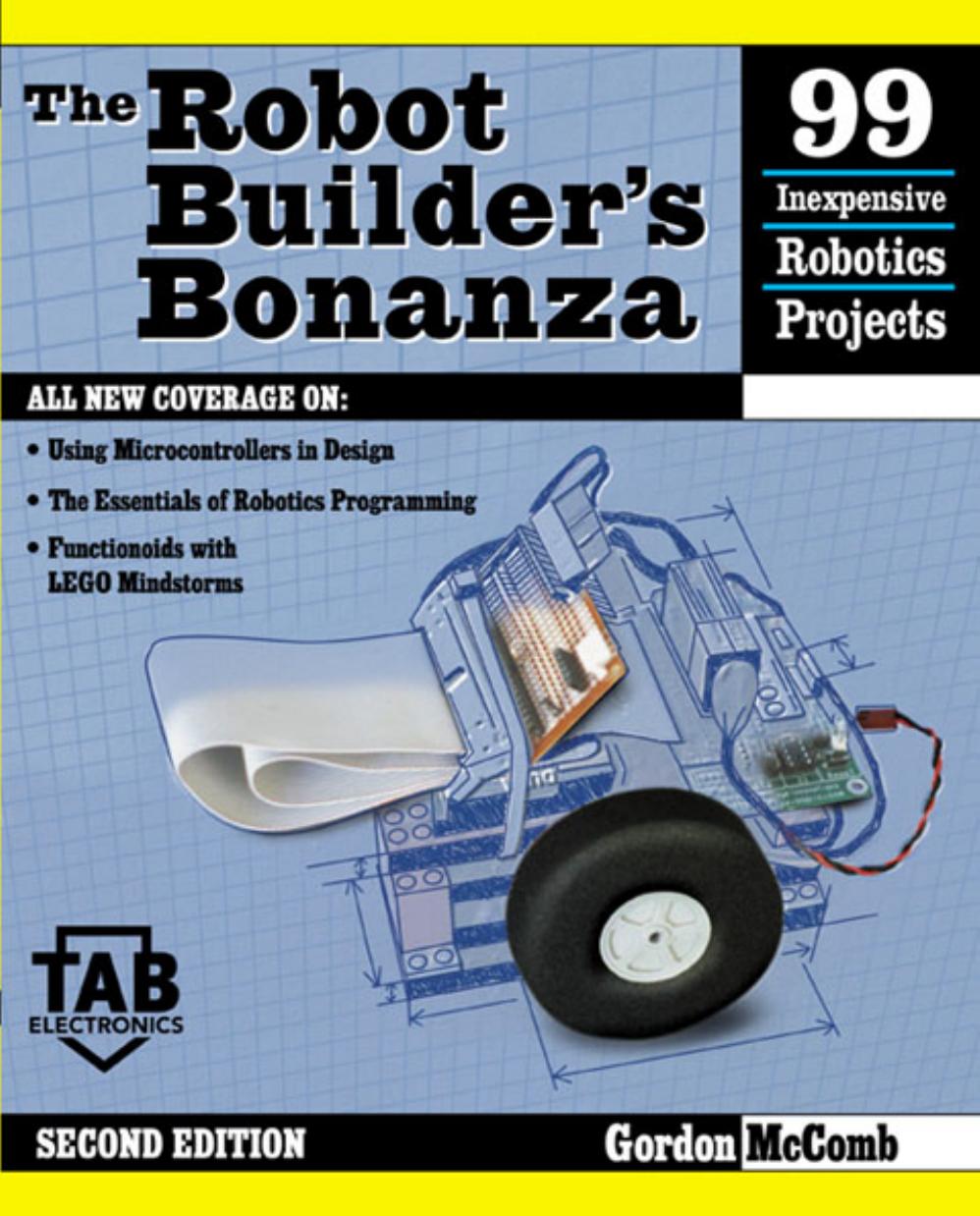 Robot Builder's Bonanza by Gordon McComb