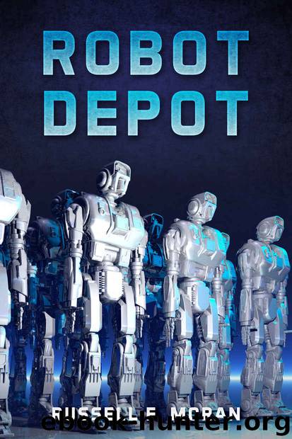 Robot Depot by Russell F Moran