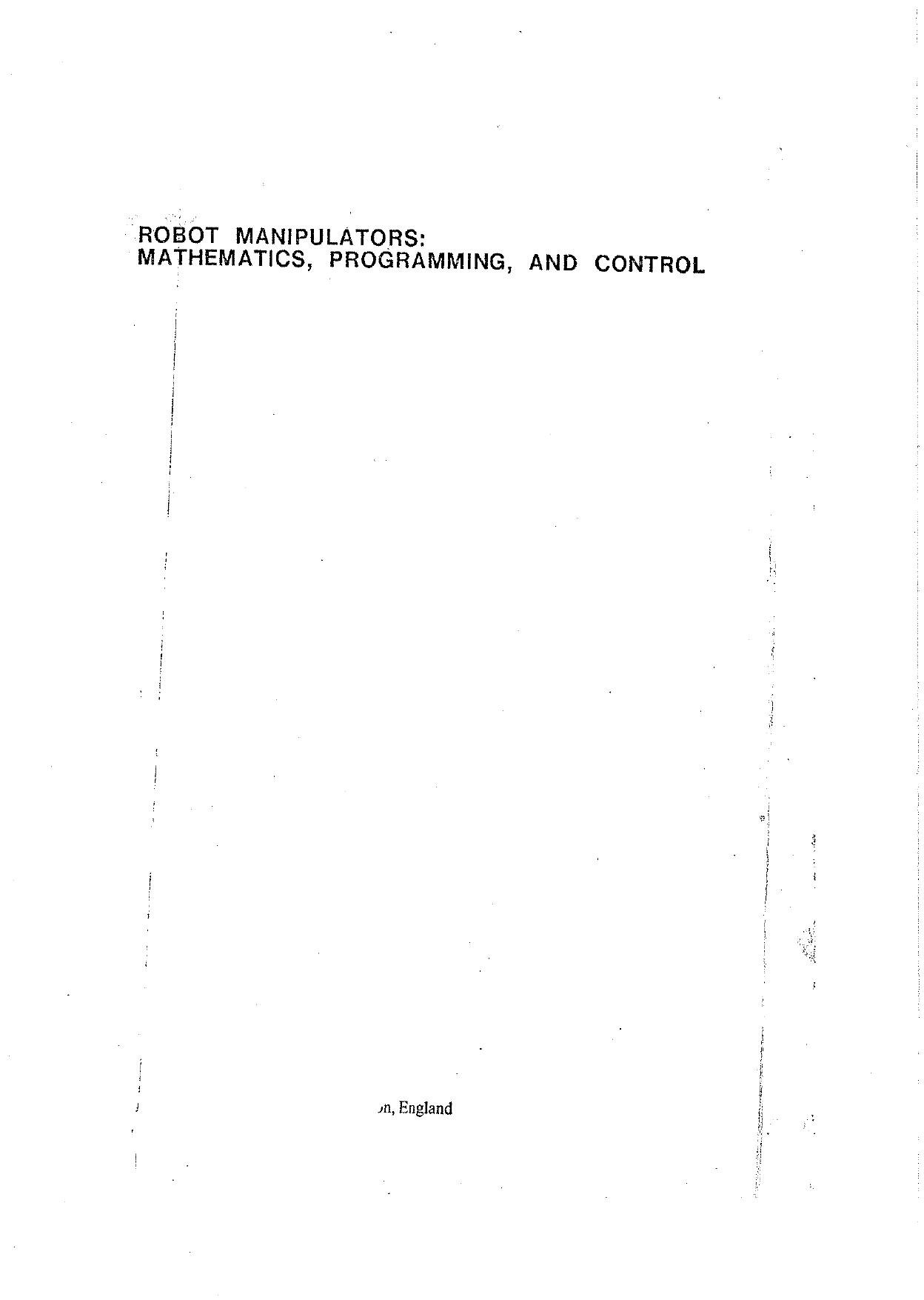 Robot Manipulators: Mathematics, Programming, and Control (Artificial Intelligence) by Richard P. Paul