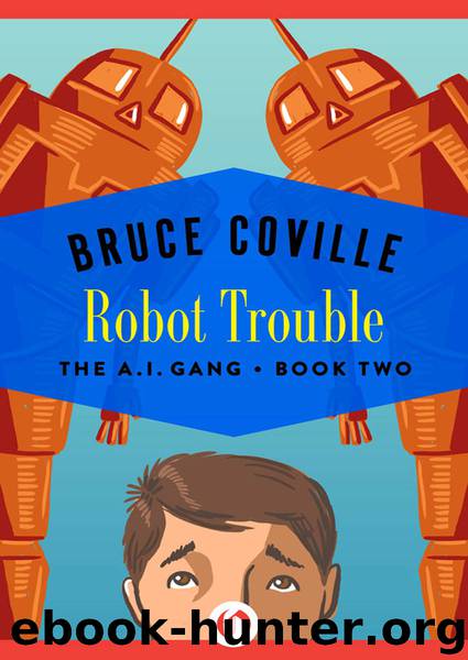 Robot Trouble by Bruce Coville