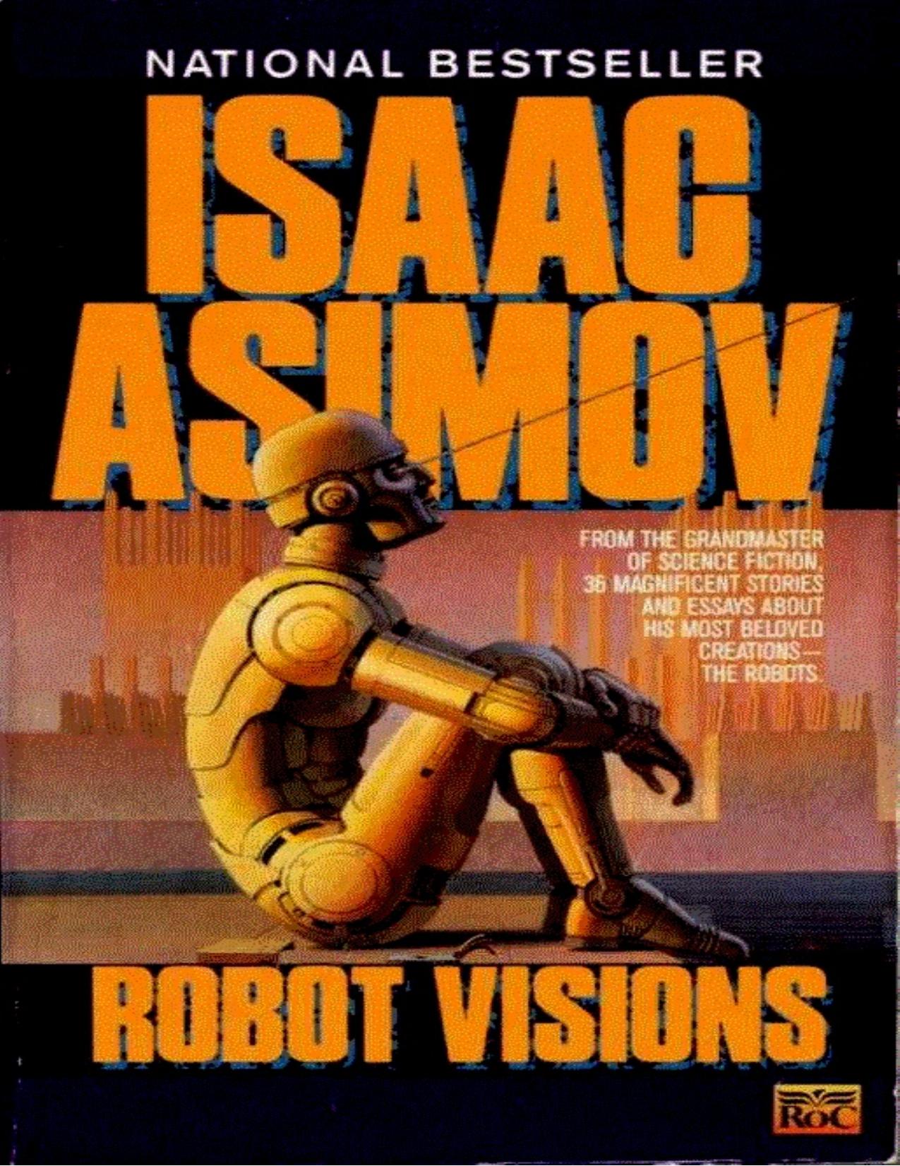 Robot Visions by Isaac Asimov