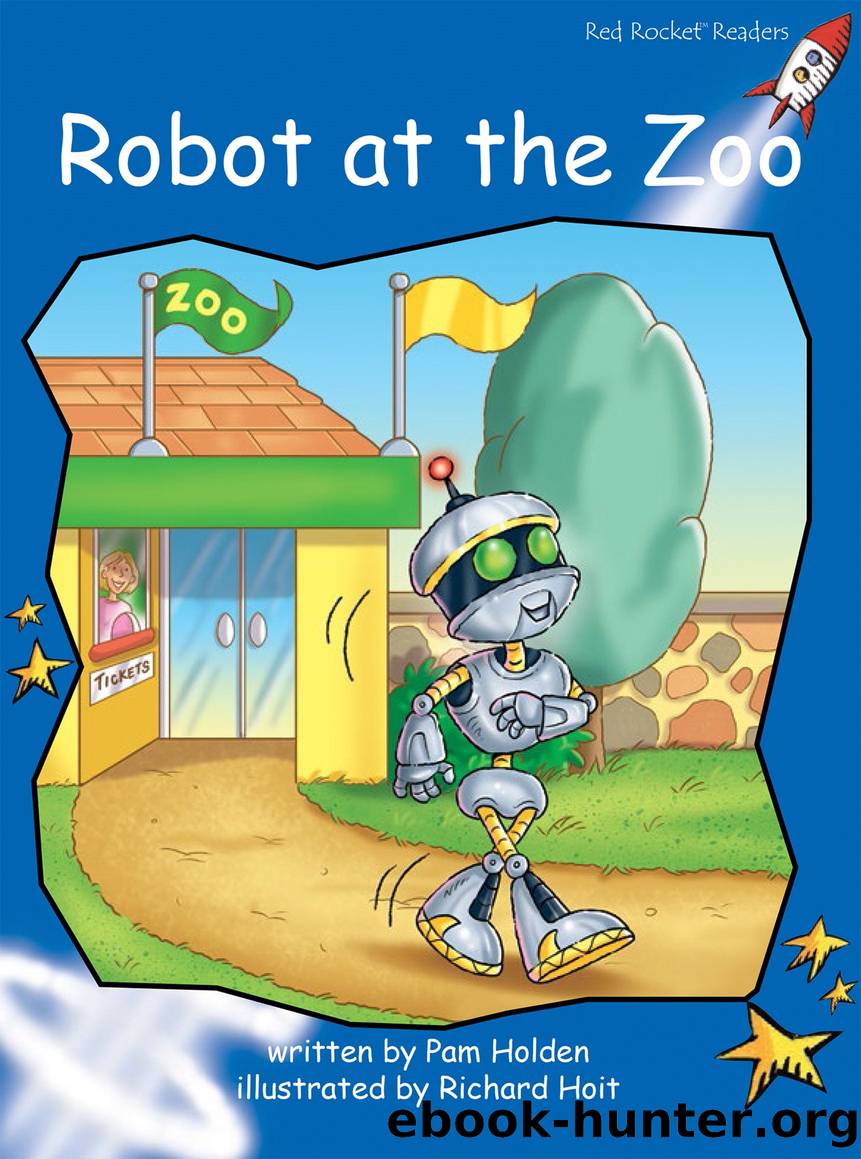 Robot at the Zoo by Pam Holden