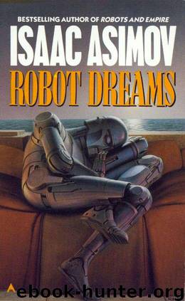 Robot dreams by Isaac Asimov & Ralph McQuarrie