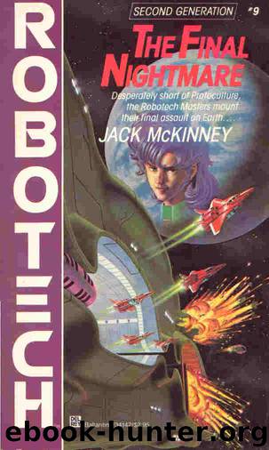 Robotech 09 - The Final Nightmare by Jack McKinney