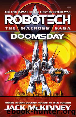 Robotech: The Macross Saga: Doomsday, Volumes 4â6 by Jack McKinney