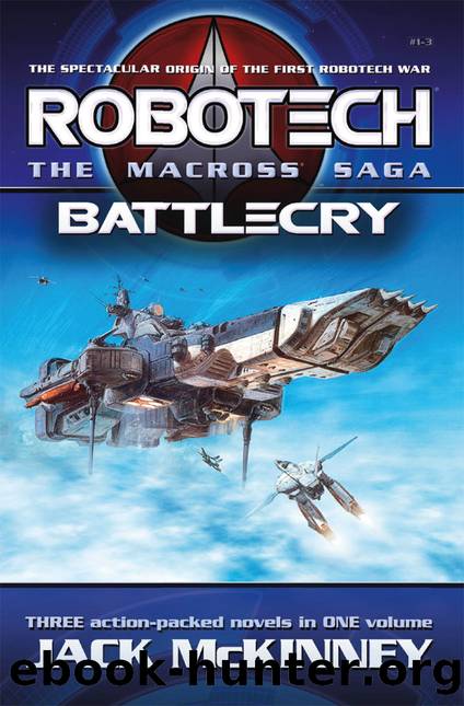 Robotech--The Macross Saga by Jack McKinney