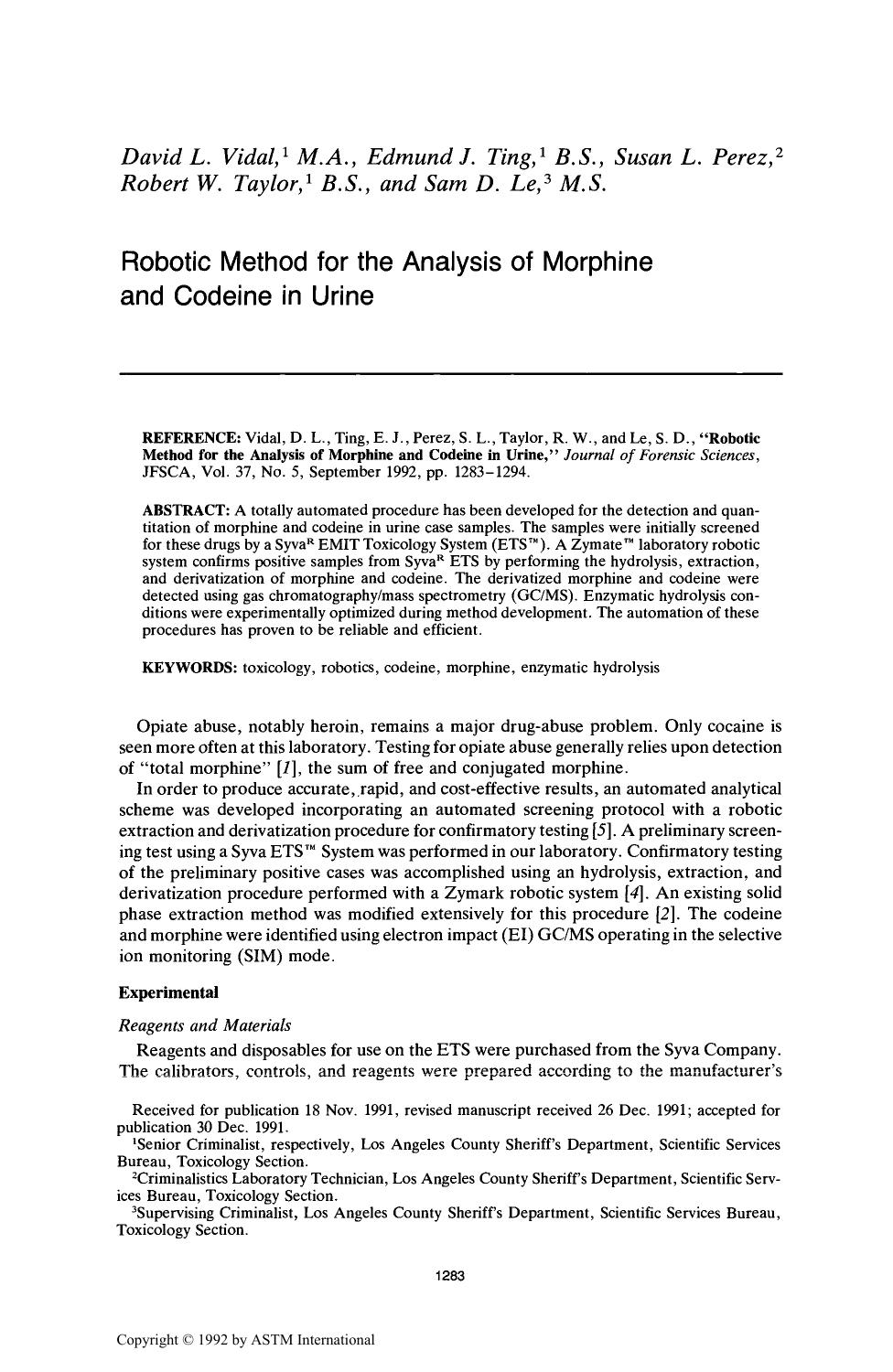 Robotic Method for the Analysis of Morphine and Codeine in Urine by Vidal DL Ting EJ Perez SL Taylor RW Le SD