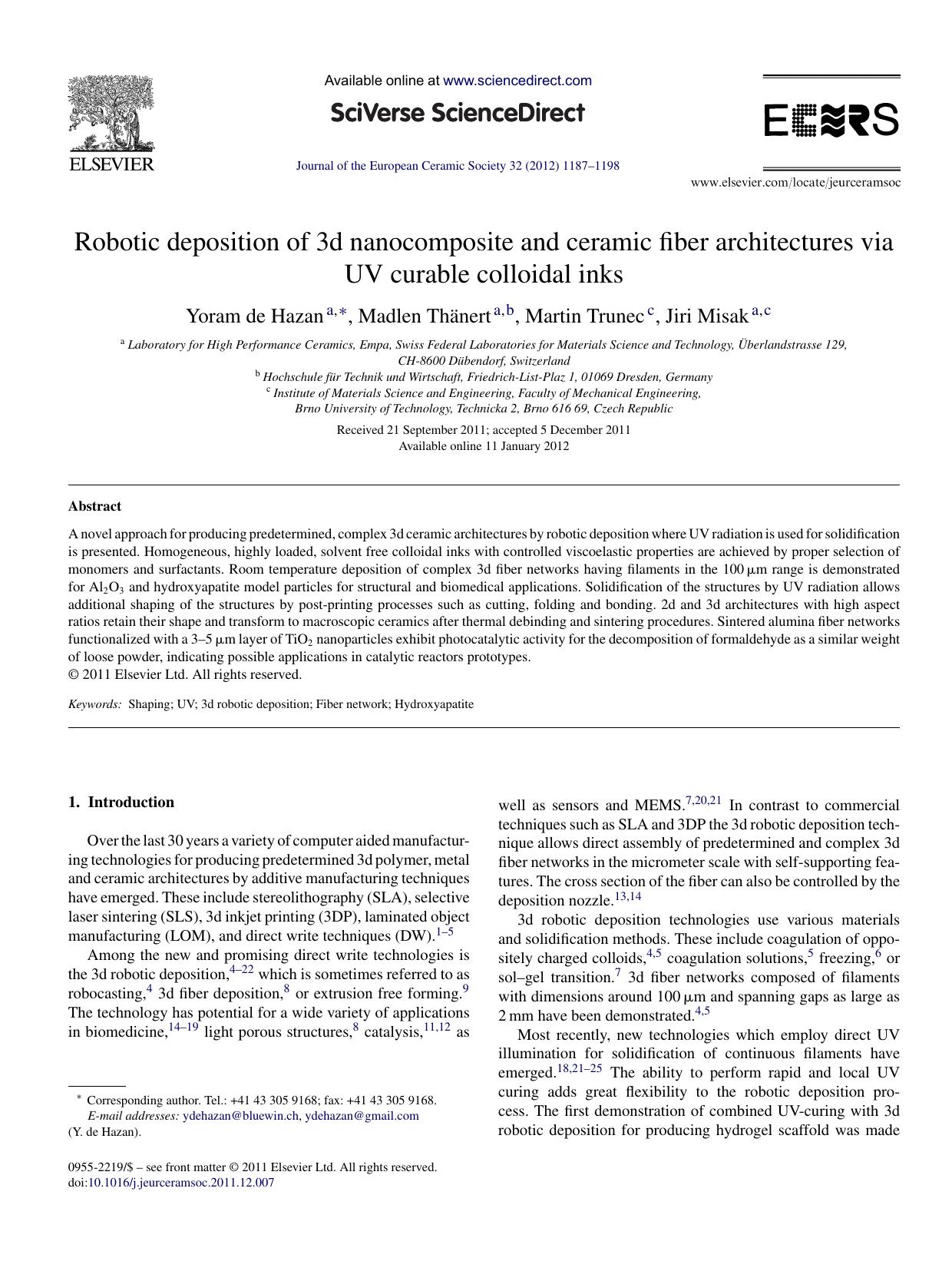 Robotic deposition of 3d nanocomposite and ceramic fiber architectures via UV curable colloidal inks by Yoram de Hazan