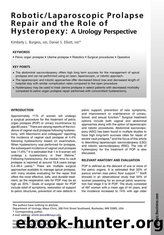 RoboticLaparoscopic Prolapse Repair and the Role of Hysteropexy by Kimberly L. Burgess MD; Daniel S. Elliott MD & Daniel S. Elliott MD