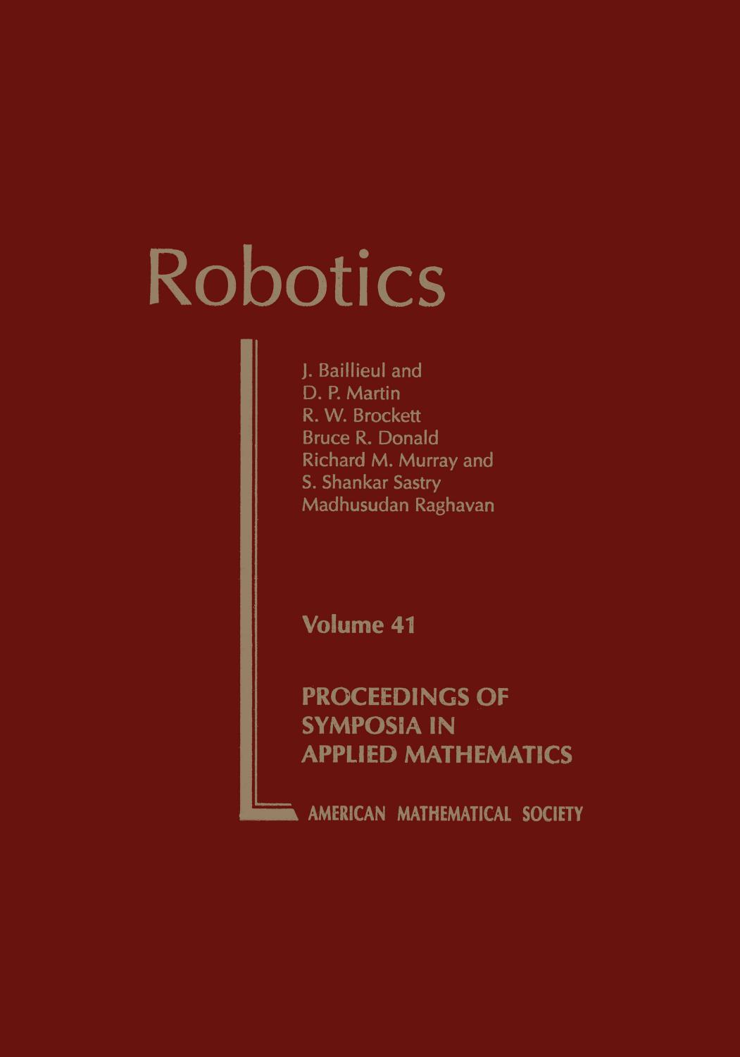 Robotics by J. Baillieul D. P. Martin Roger W. Brockett Bruce R. Donald