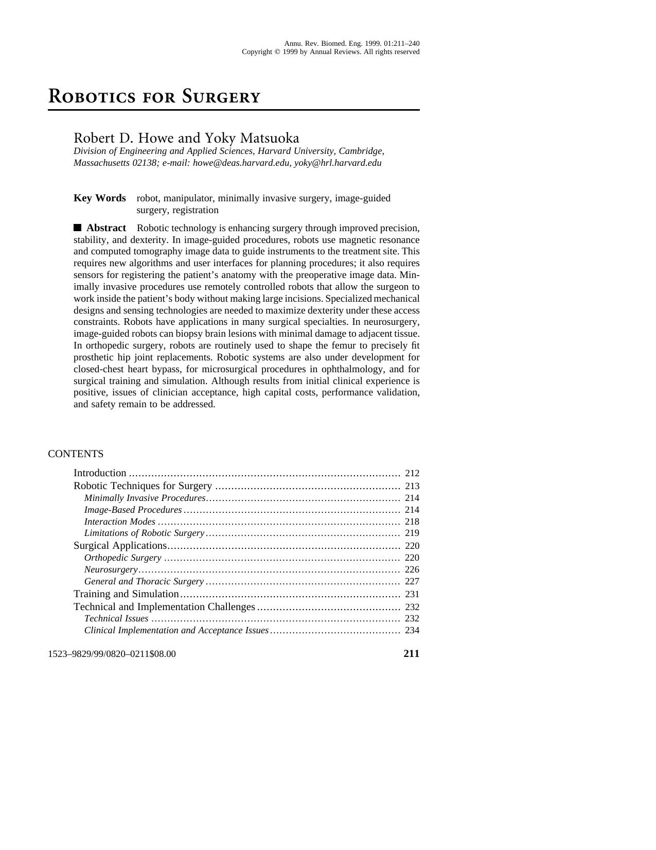 Robotics for Surgery by Robert D. Howe1 and Yoky Matsuoka1