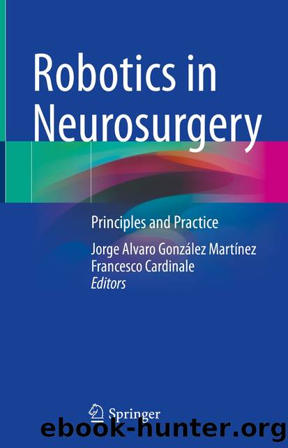Robotics in Neurosurgery by Unknown