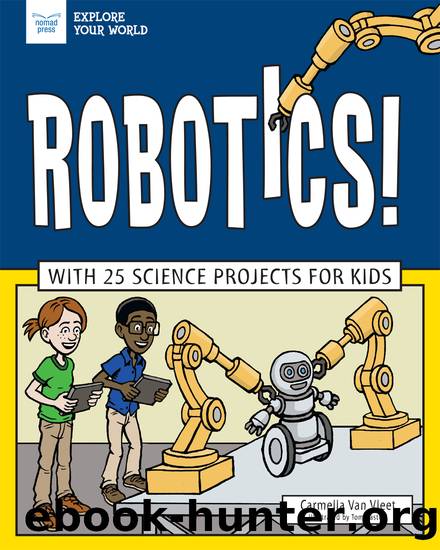 Robotics! by Carmella Van Vleet