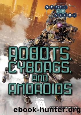 Robots, Cyborgs, and Androids by Porterfield Jason;