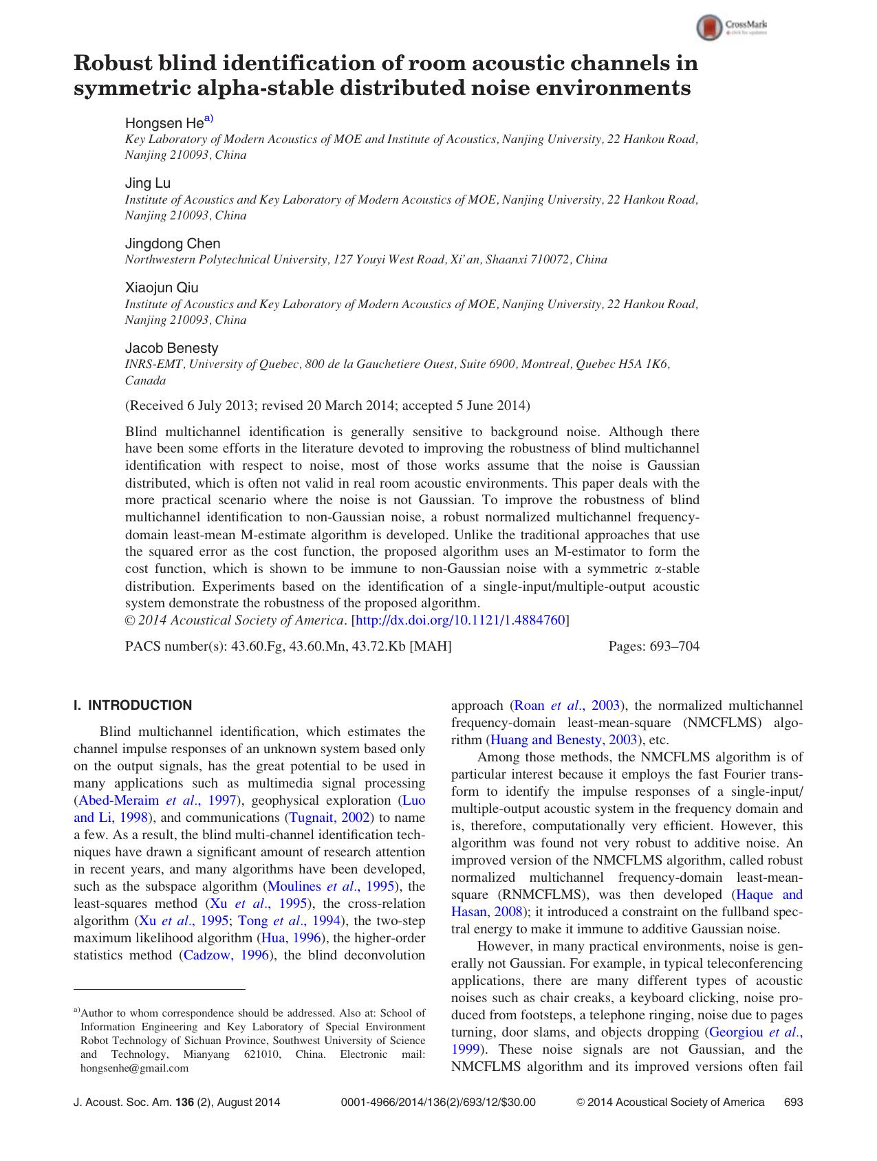 Robust blind identification of room acoustic channels in symmetric alpha-stable distributed noise environments by Hongsen He & Jing Lu & Jingdong Chen & Xiaojun Qiu & Jacob Benesty
