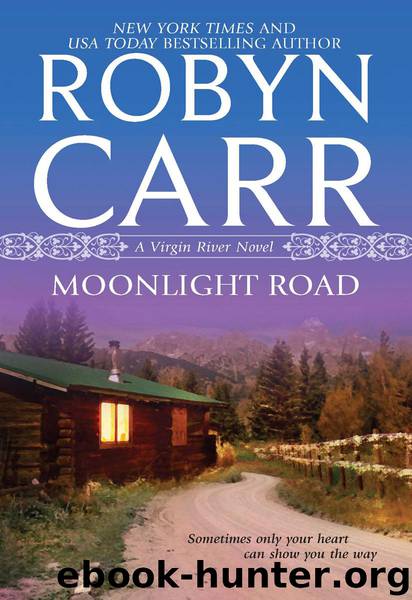 Robyn Carr by Moonlight Road