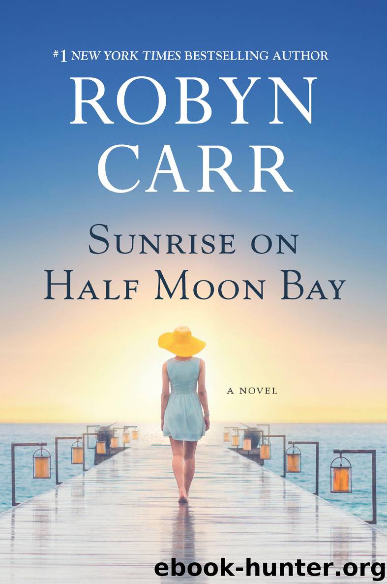 Robyn Carr, by Sunrise on Half Moon Bay